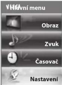 VH AVNÍ menu Obraz Zvuk Časovač Nastavení
