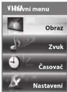 VHavní menu Obraz Zvuk Časovač Nastavení