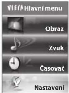 VIŠKA Hlavní menu Obraz Zvuk Časovač Nastaveni