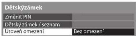 Dětskýzánek Změnit PIN Dětský zámek / seznam Uroveň omezení Bez omezení