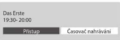 Das Erste 19:30- 20:00 Přístup Časovač nahrávání