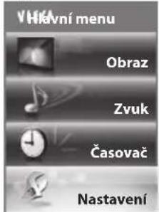 VHavní menu Obraz Zvuk Časovač Nastavení