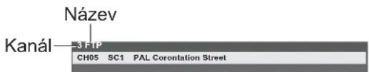 Název Kanál—3 F/P CH05 SC1 PAL Corontation Street
