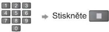 1 2 3 4 5 6 7 8 9 0 → Stiskněte