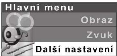 Hlavní menu Obraz Zvuk Další nastavení