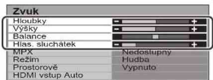 Zvuk Hloubky Výšky Balance Hlas. sluchátek MPX Režim Prostorové HDMI vstup Auto Nedoslupný Hudba Vypnuto