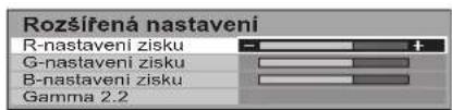 Rozšířená nastavení R-nastavení zisku G-nastavení zisku B-nastavení zisku Gamma 2.2