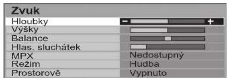 Zvuk Hloubky Výšky Balance Hlas. sluchátek MPX Režim Prostorově Nedostupný Hudba Vypnuto