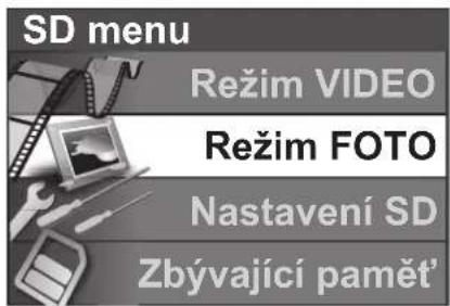 SD menu Režim VIDEO Režim FOTO Nastavení SD Zbývající paměť'