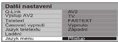 Dalši nastavení Q-Link AV2 Výstup AV2 TV Teletext FASTEXT Časovač vypnuti Vypnulo Jazyk teletextu Západní Ladění Jazyk menu Přístup