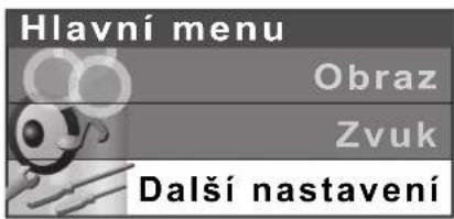 Hlavní menu Obraz Zvuk Další nastavení