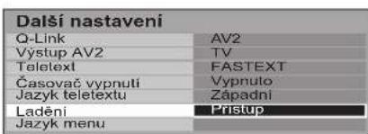 Další nastavení Q-Link AV2 Výstup AV2 TV Telelexl FASTEXT Časovač vypnutí Vypnuto Jazyk teletextu Západní Ladění Přístup Jazyk menu