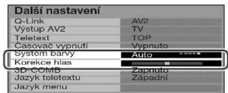 Další nastavení Q-Link AV2 Výstup AV2 TV Teletext TOP Časovač vypnutí Vypnuto System barvy Auto Korekce hlas 3D-COMB Zapnuto Jazyk teletextu Západní Jazyk menu