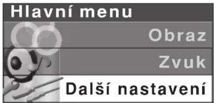 Hlavní menu Obraz Zvuk Další nastavení