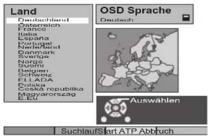 Land Deutschland Österreich France Italia España Portugal Nederland Denmark Sverige Norge Suomi Belgien Schweiz ELLADA Dolska Ceská republika Magyarország E.Eu OSD Sprache Deutsch Auswählen SuchlaufStart ATP Abbruch