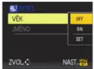 DITE1 VĚK JMĚNO OFF ON SET ZVOL NAST
