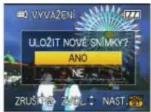 VÝVŽAŽENÍ ULOŽIT NOVĚ SNÍMKY? ANO NE ZRUS 16 ZMOL NAST