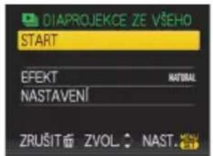 DIAPROJEKCE ZE VŠEHO START EFEKT NATURAL NASTAVENÍ ZRUŠIT ZVOL NAST.
