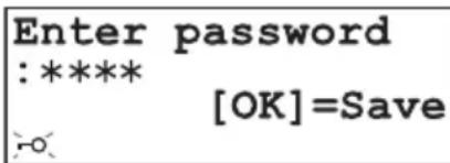 Enter password : **** [OK]=Save -0