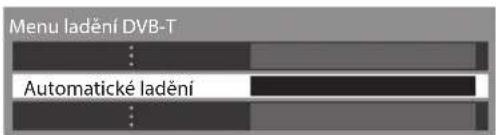 Menu ladění DVB-T : Automatické ladění