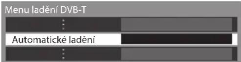 Menu ladění DVB-T Automatické ladění
