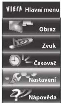 VIERA Hlavní menu Obraz Zvuk Časovač Nastavení Nápověda