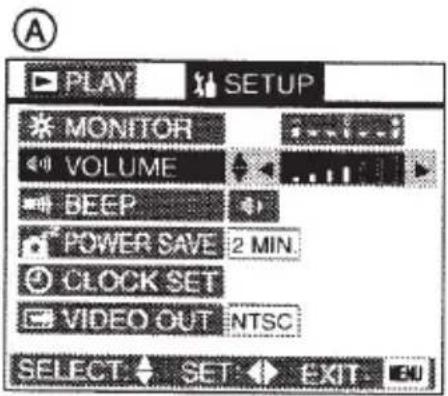 PLAY SETUP * MONITOR VOLUME BEEP POWER SAVE 2 MIN CLOCK SET VIDEO OUT NTSC SELECT SET EXIT