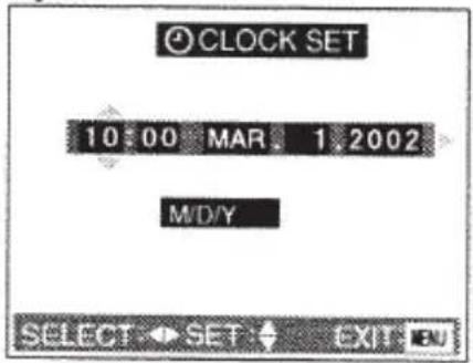 CLOCK SET 10:00 MAR. 1.2002 M/D/Y SELECT→SET→EXIT→N