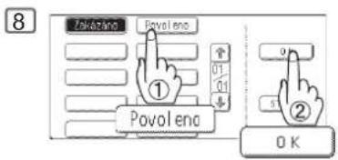 Takazana Povolena 01 01 Povolena ① ② OK