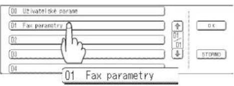 00 Ustivatelske parane 01 Fax parametry 02 03 04 01 Fax parametry