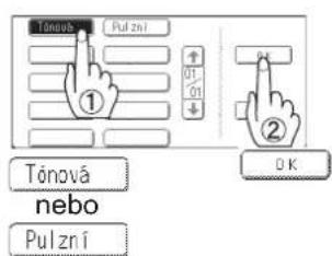 Tónová Pul zní ① ② Tónová nebo Pul zní OK