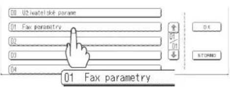 01 Uživatelské parame 01 Fax parametry 02 03 04 01 Fax parametry 04 STOP