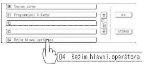 00 Szenan adres 01 Programovaci klavesy 02 03 04 Režim hlavní.operátora 05 06 07 08 09 10 STORMO 04 Režim hlavní.operátora