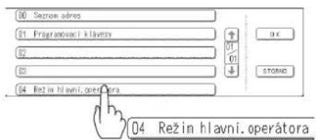 00 Sezrom adres 01 Programovaci klavesy 02 03 04 Rež in hlavní.operátora 05 06 STORMO 04 Režin hlavní.operátora
