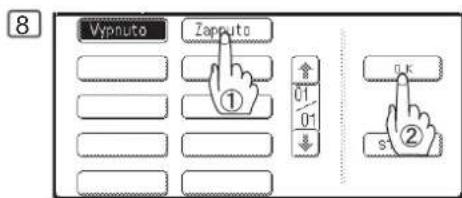 8 Vyputo Zaputo ① 01 01 OK ② S