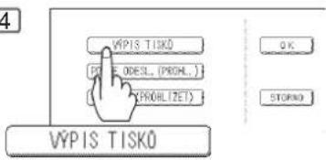 4 VYPIS TISKÖ S F ODSL (PROHL.) ( PROHILIZET ) OK STOPKO VYPIS TISKÖ