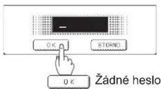 - OK STORNO OK Žádné heslo