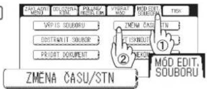 ZMENA CASU/STN ZIP IS SOUBORU DISTRIANT SOUBOR PREDIT DOCUMENT VPR IS SOUBORU POUKE/HERSUS LUK VYBRAT MÓD EDIT, SOUBORU ZMENA CASU/STN 1 2 ① ② MÓD EDIT, SOUBORU