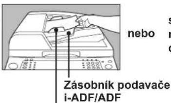nebo Zásobník podavače i-ADF/ADF