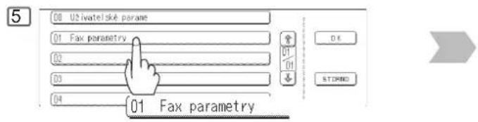 08 Uživatelské parane 01 Fax parametry 02 03 04 01 Fax parametry OK STOPIND