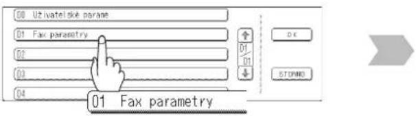 00 Uzivatel ské parame 01 Fax parametry 02 03 04 01 Fax parametry