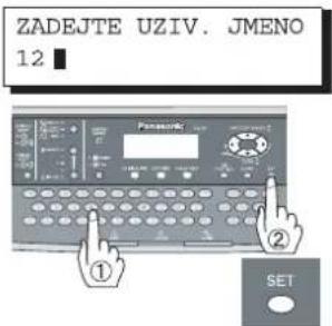 ZADEJTE UZIV. JMENO 12 ① ② SET