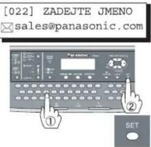 [022] ZADEJTE JMENO sales@panasonic.com ① ② SET