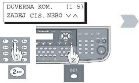 DUVERNA KOM. (1-5) ZADEJ CIS.NEBO ∨ ① ② 2 ABC SET