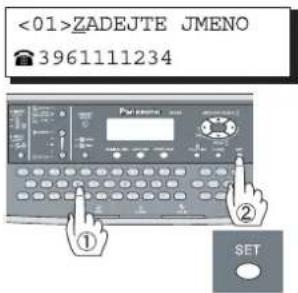 <01>ZADEJTE JMENO 3961111234 ① ② SET
