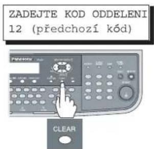 ZADEJTE KOD ODDELENI 12 (předchozí kód) PANERDIK CLEAR