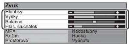 Zvuk Hloubky Výšky Balance Hlas. sluchátek MPX Režim Prostorově Nedostupný Hudba Vypnuto