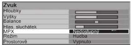 Zvuk Hloubky Výšky Balance Hlas. sluchátek MPX Nedostupný Režim Hudba Prostorově Vypnuto
