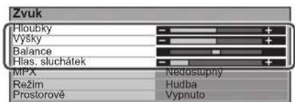 Zvuk Hloubky Výšky Balance Hlas. sluchátek MPX Nedostupny Režim Hudba Prostorové Vypnuto