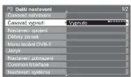 Další nastavení Casováč nebrávnéni Casováč vypnutí Výpůte Nastavení spojení Dělsky zemek Menu leční DVB-T Jazyk Nastavení zobrazení Common Interface Nastavení systénu